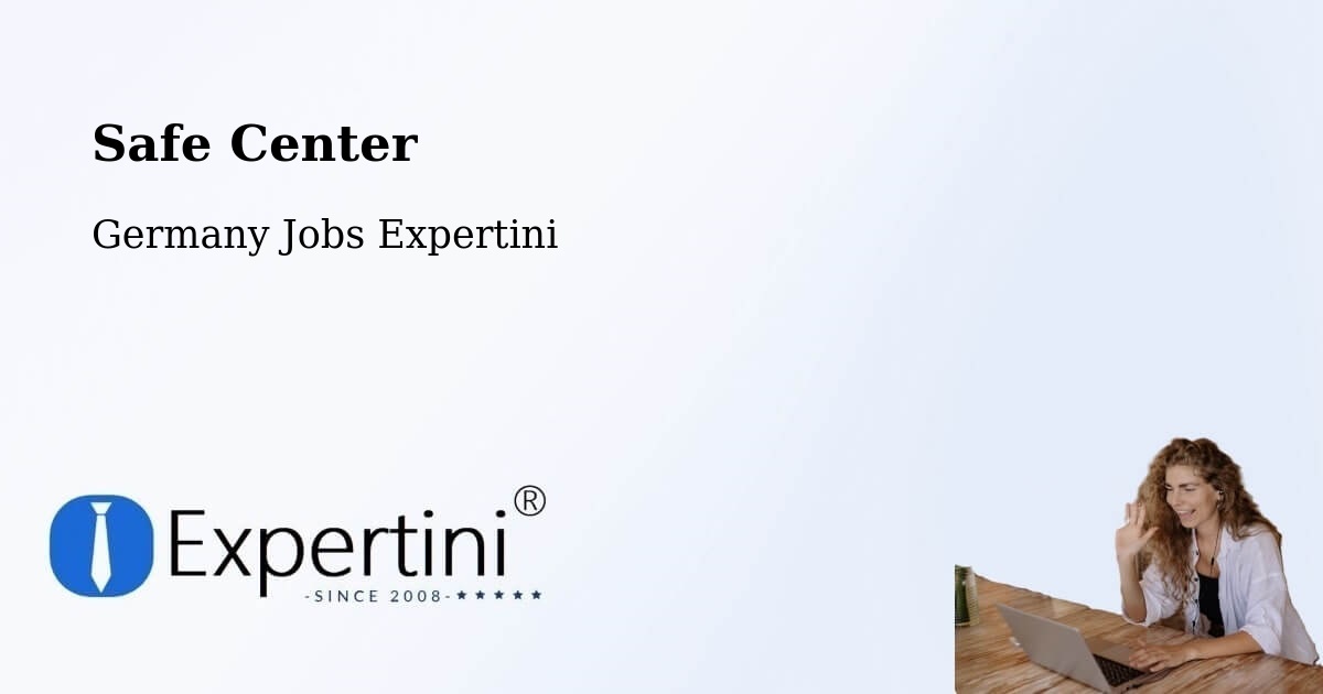 Safety Center – Auggen - Germany Jobs Expertini